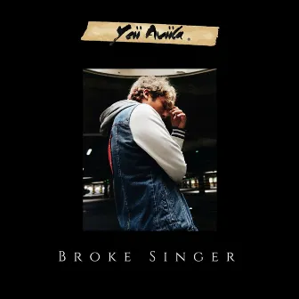 Broke Singer by Yeii Aviila