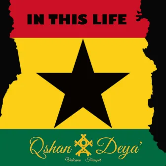 In This Life by Qshan Deya'