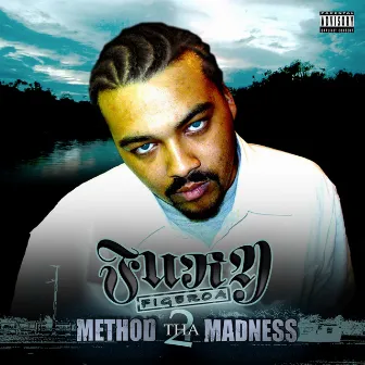 Method 2 tha Madness by Fury Figeroa