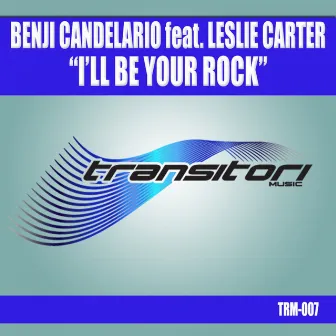 I'll Be Your Rock by Leslie Carter