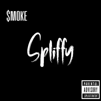 Spliffy by $mokey Easley