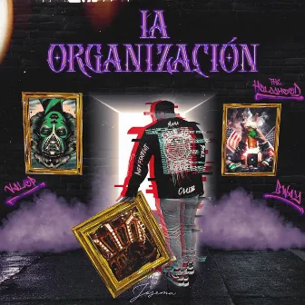 La Organización by Josema