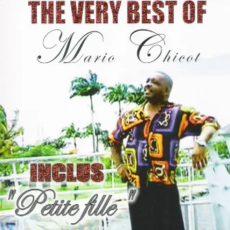 Mario Chicot - The Very Best Of by Mario Chicot