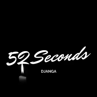 52 Seconds (Instrumental Version) by Dj Anga