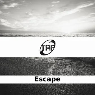 Escape by TRF