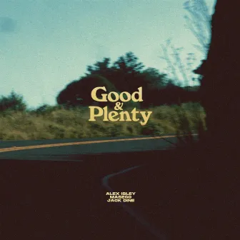 Good & Plenty by Jack Dine