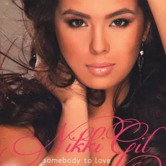 Somebody to Love by Nikki Gil