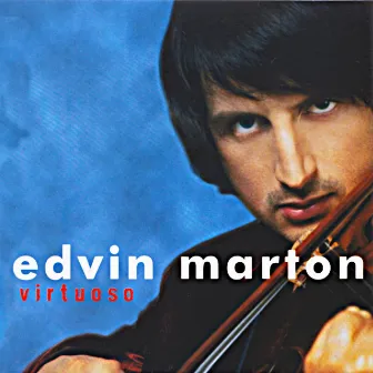 Virtuoso by Edvin Marton