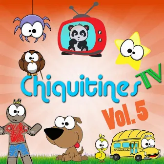 Chiquitinestv, Vol. 5 by Chiquitines TV