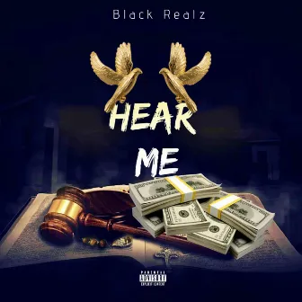 Hear Me by Black Realz