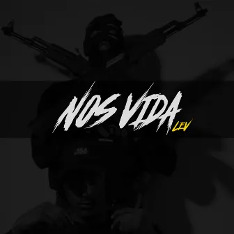 Nos Vida by Lev