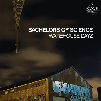 Warehouse Dayz by Bachelors of Science