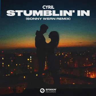 Stumblin' In (Sonny Wern Remix) by CYRIL