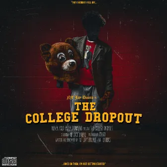 The College Dropout by NF Jay Dinero