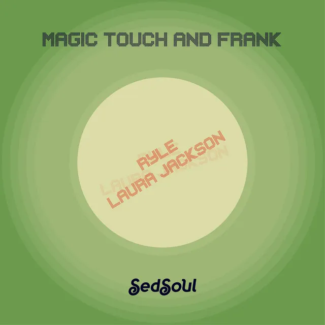 Magic Touch & Frank