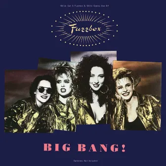 Big Bang by Fuzzbox