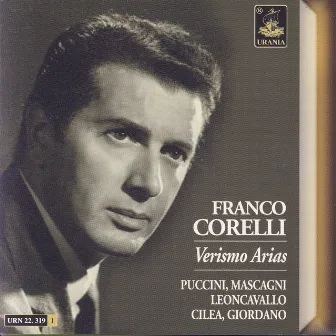 Verismo Arias: Puccini, Mascagni, Giordano, Cilea, Leoncavallo by Umberto Cattini