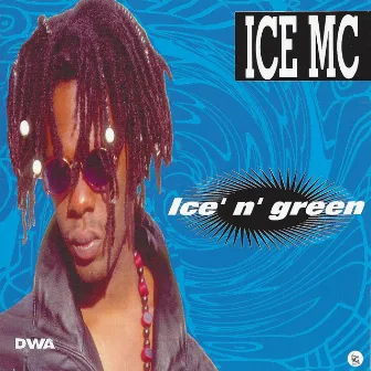 Ice 'n' Green by Ice Mc