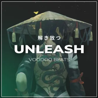 Unleash by Voodoo Beats