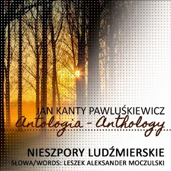 Nieszpory Ludzmierskie (Jan Kanty Pawluskiewicz Antologia) by J.K. Pawluskiewicz