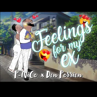 Feelings For My Ex by P-NiCe