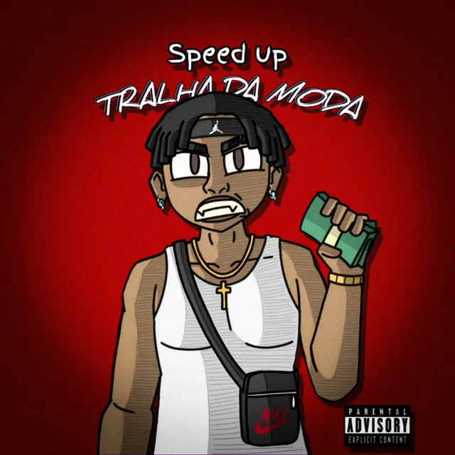 Tralha da Moda (Speed up)