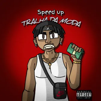 Tralha da Moda (Speed up) by Unknown Artist