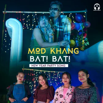 Mod Khang Bati Bati by Pulak Nixasor