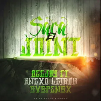 Saca el Joint by Svspensx YFM