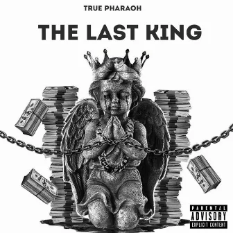 The Last King by True Pharaoh