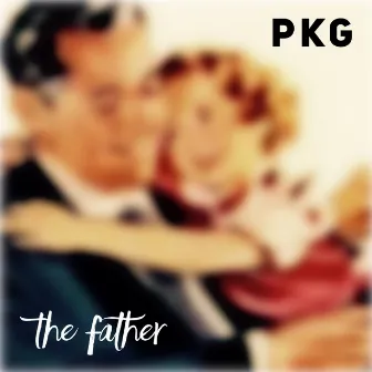 The Father by PKG