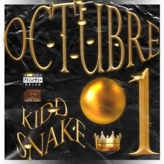 Octubre 1 by Kidd Snake