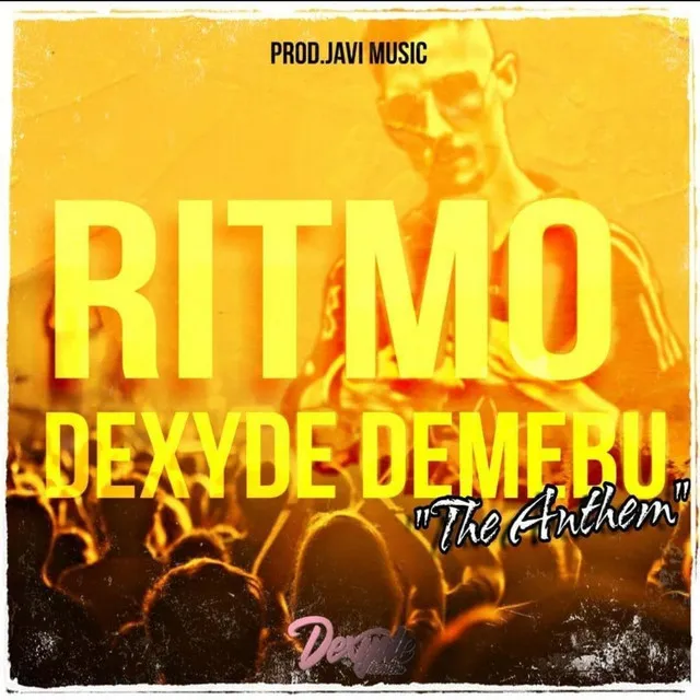 Ritmo Dexyde Demebu "The Anthem"