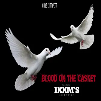 Blood on the Casket by Chris Champear