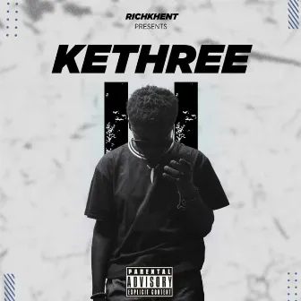 KETHREE 2 by Richkhent