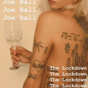 The Lockdown by Joe Ball