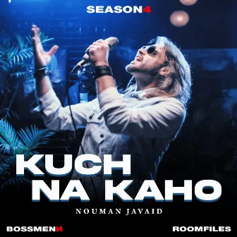 Kuch Na Kaho by Nouman Javaid