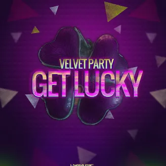 Get Lucky by Velvet Party