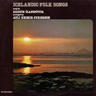 Íslenzk þjóðlög - Icelandic Folk Songs by Atli Heimir Sveinsson