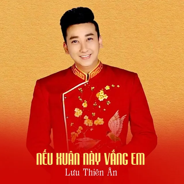 Nếu Xuân Này Vắng Em