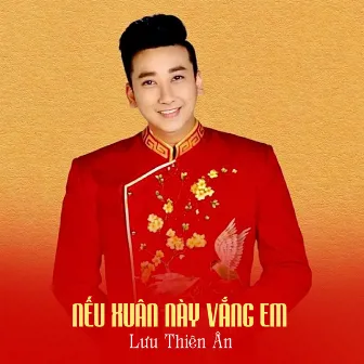 Nếu Xuân Này Vắng Em by 