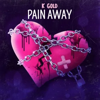 Pain away by K Gold