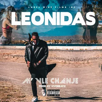 Mvle Chanje by Leonidas