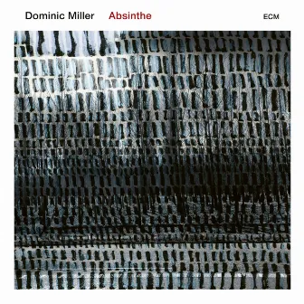 Absinthe by Dominic Miller