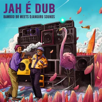 Jah É Dub (Remix) by Bamboo Br