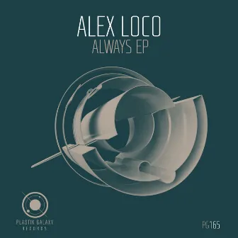 Always EP by Alex Loco