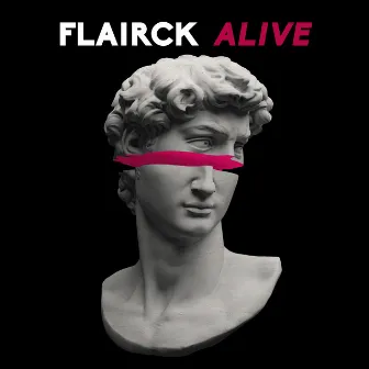 Alive by Flairck