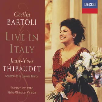 Cecilia Bartoli - Live in Italy by Sonatori de la Gioiosa Marca