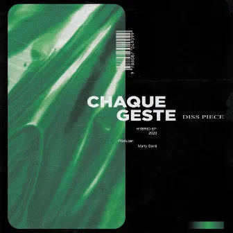 Chaque geste by Diss Piece