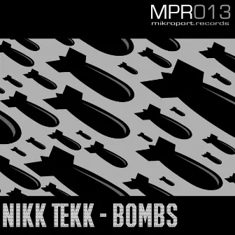 Bombs by Nikk Tekk